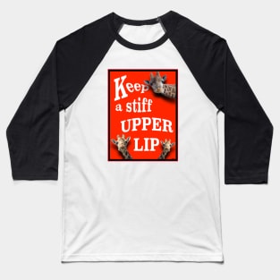 CHEER UP! FEEL BETTER! CARRY ON! KEEP CALM! Baseball T-Shirt